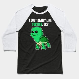 I Just Really Like Turtles OK ? Cute Toddlers Kids graphic Baseball T-Shirt